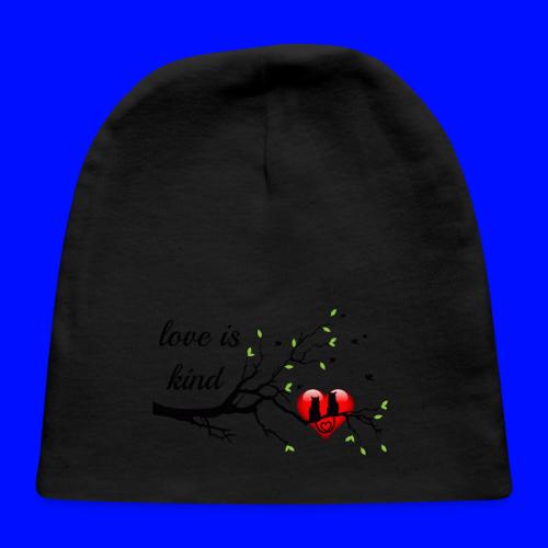 love is kind - Baby Cap