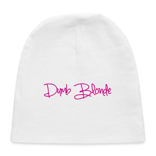 dumb blonde - Baby Cap