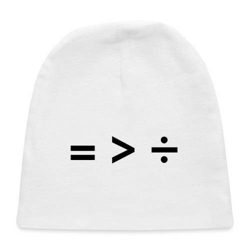 Equality Is Greater Than Division in Math Symbols - Baby Cap