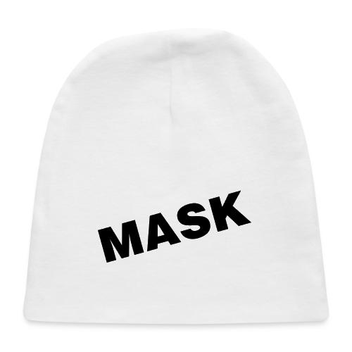 Mask, One Word Facemask - Baby Cap