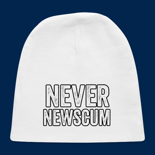 Never Newscum for Anything - Bold Anti-Newsom