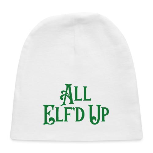 All Elf'd Up in Green - Baby Cap