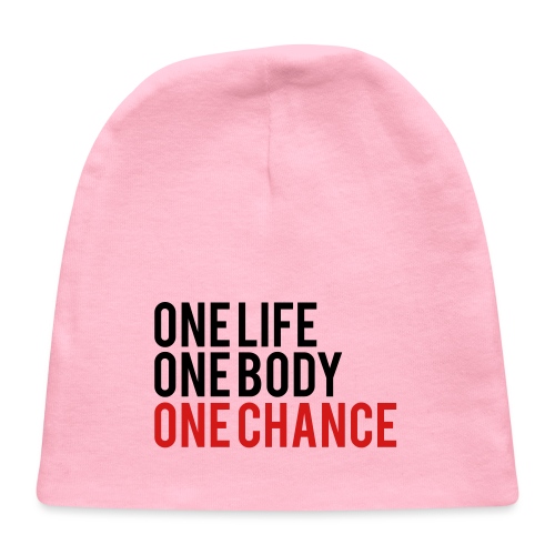 One Life One Body One Chance - Baby Cap