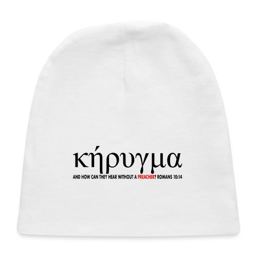 Kerygma to proclaim preach - Baby Cap