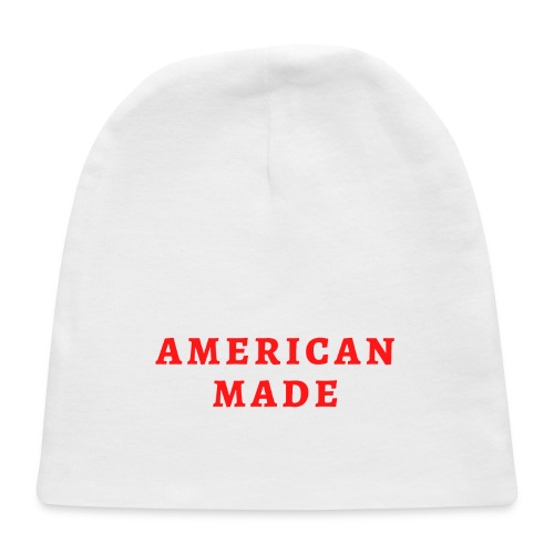 AMERICAN MADE (in red letters) - Baby Cap
