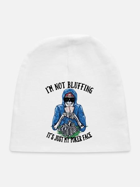 I'm Not Bluffing Poker Face - Baby Cap - white - Front