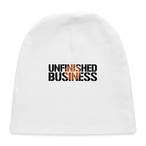 Unfinished Business hoops basketball - Baby Cap