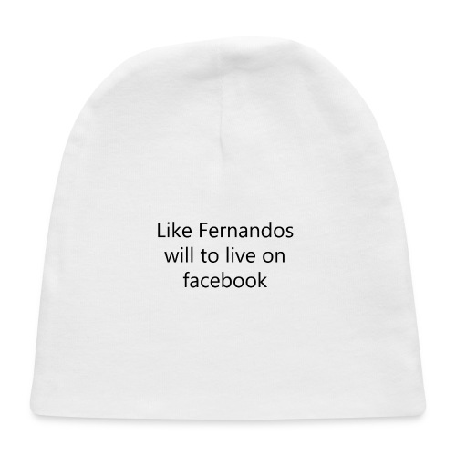 Fernandos Will To Like - Baby Cap