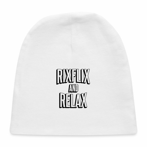 RixFlix and Relax - Baby Cap