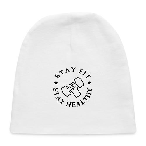 Stay Fit Stay Healthy - Baby Cap