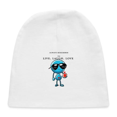 Remember to live laugh love - Baby Cap