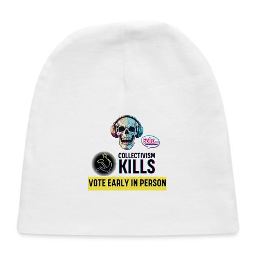 Collectivism Kills Transparent -black font - Baby Cap