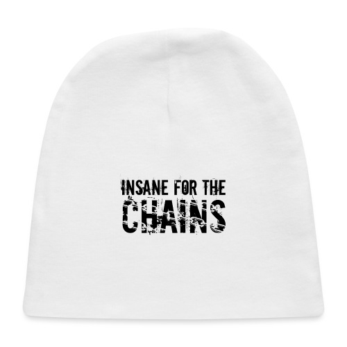 Insane For the Chains Disc Golf Black Print - Baby Cap