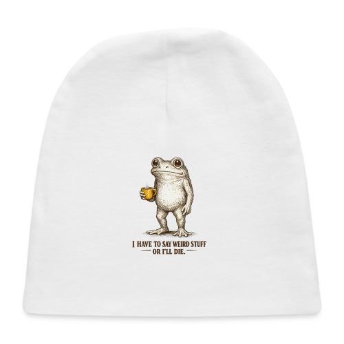 Weird Stuff Frog Coffee Humor - Baby Cap