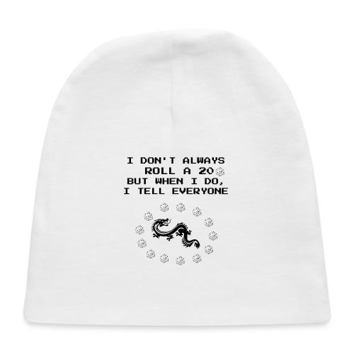 I Don't Always Roll a 20 D&D T-Shirt | Retro 8-Bit - Baby Cap