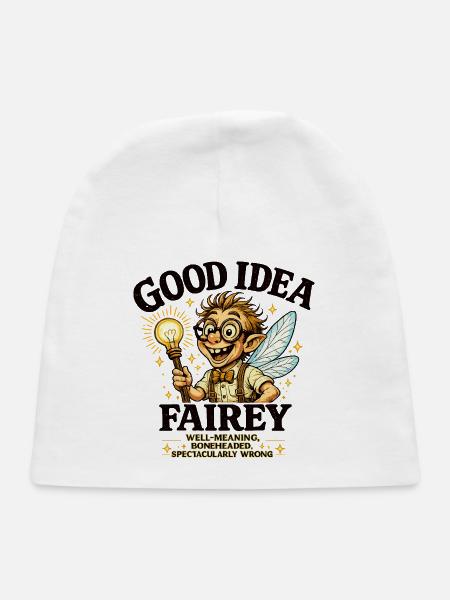 Meet the Good Idea Fairy  - Baby Cap - white - Front