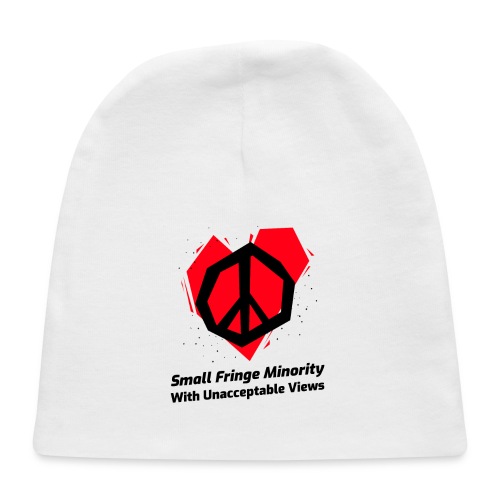 We Are a Small Fringe Canadian - Baby Cap