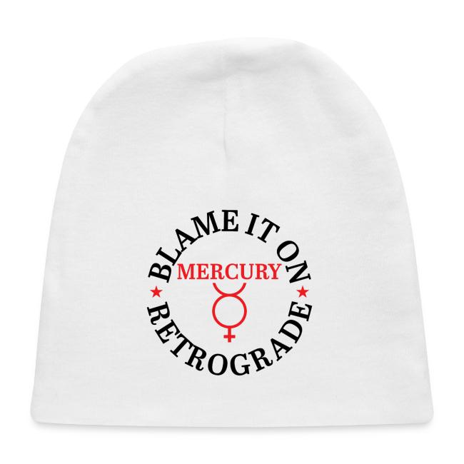 Blame It On Mercury Retrograde