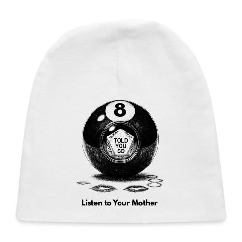 Sarcastic Mom T-Shirt Magic 8-Ball Oracle - Baby Cap