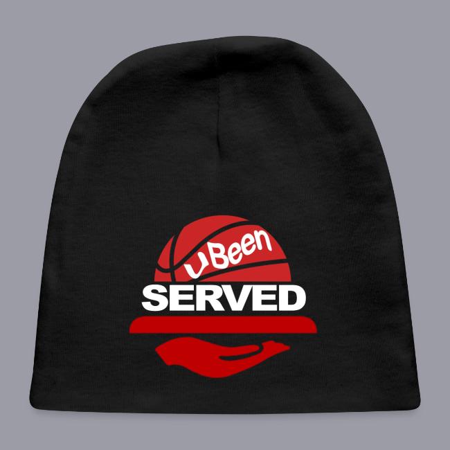 YOU BEEN SERVED
