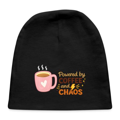 Powered by Coffee and Chaos - Baby Cap