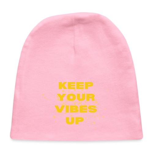 Keep Your Vibes Up Graphic - Baby Cap
