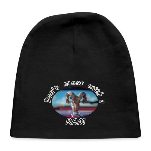 Don’t Mess with a RAM - Baby Cap