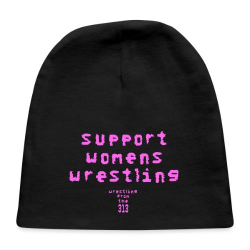 Support Womens Wrestling - Baby Cap