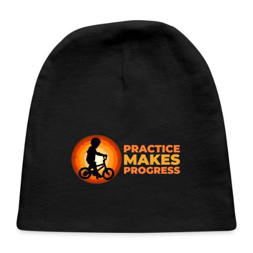Practice makes progress - Baby Cap