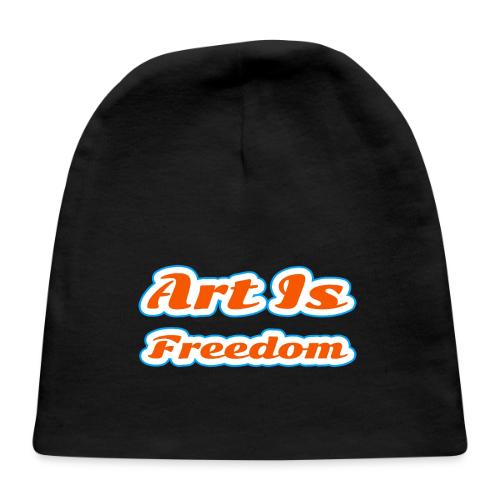 Art Is Freedom — Creative Expression Script - Baby Cap