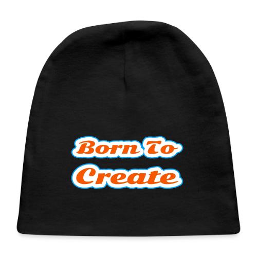 Born to Create — Creative Soul Script - Baby Cap
