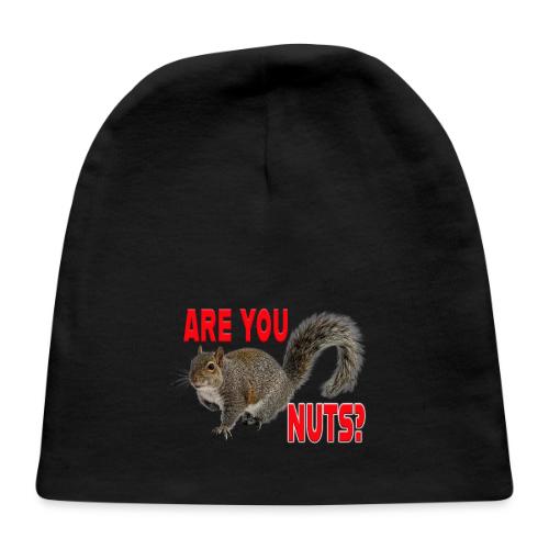 Are You Nuts? - Baby Cap