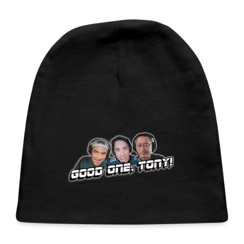 GOOD ONE, TONY! (with glow) - Baby Cap