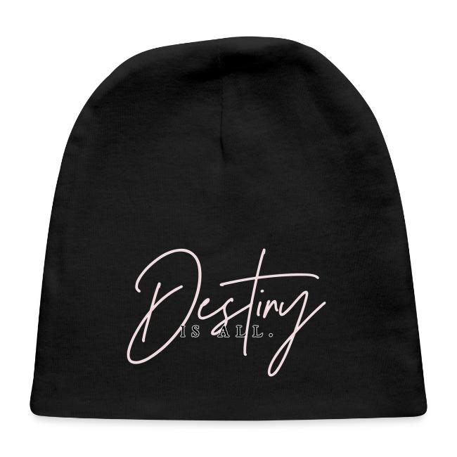 Destiny Is All Elegant