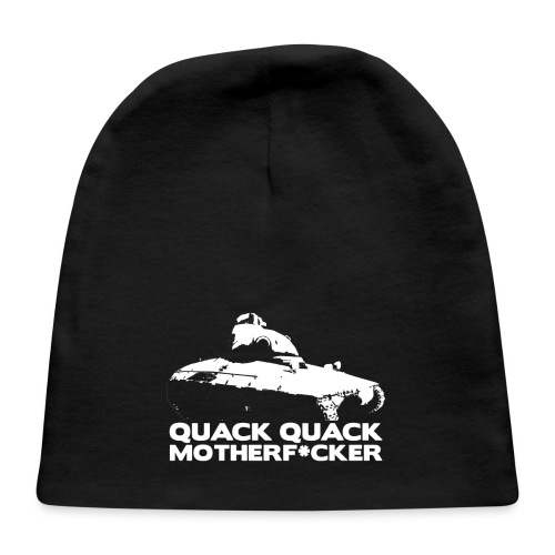 Quack Quack Motherf cker - Baby Cap
