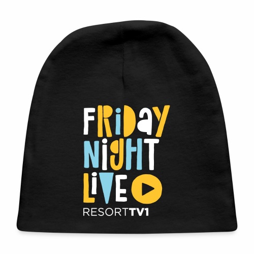 Friday Night Live with ResortTV1 - Baby Cap