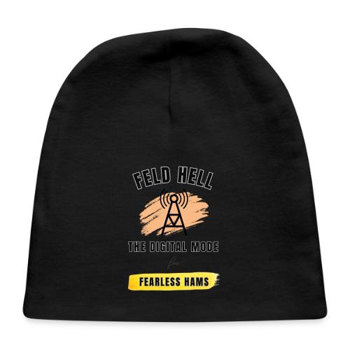 FELD HELL The Digital Mode For Fearless Hams - Baby Cap