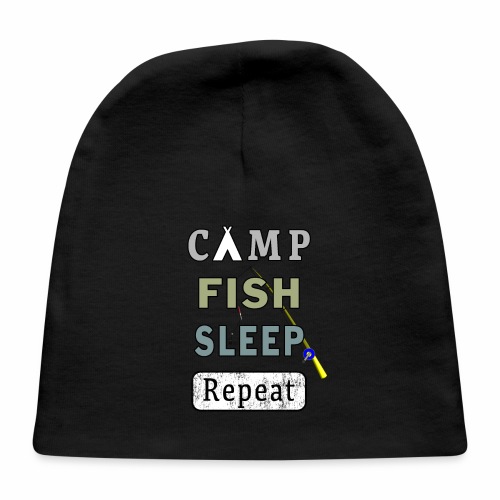 Camp Fish Sleep Repeat Campground Charter Slumber. - Baby Cap