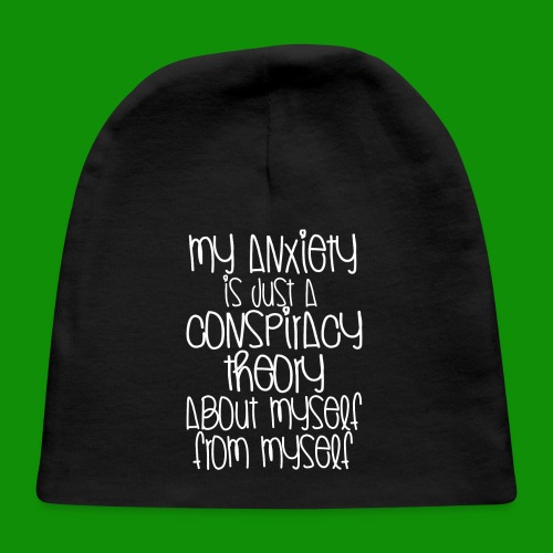 Anxiety Conspiracy Theory - Baby Cap