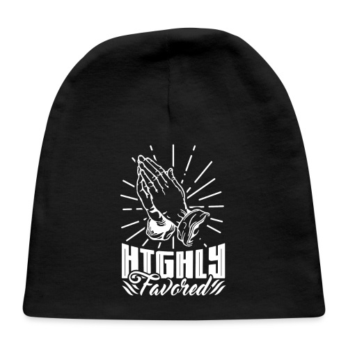 Highly Favored - Alt. Design (White Letters) - Baby Cap