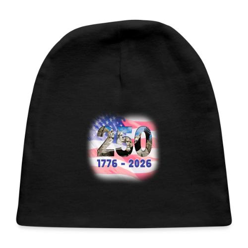 1776 - 2026 | 250 Years USA - Baby Cap