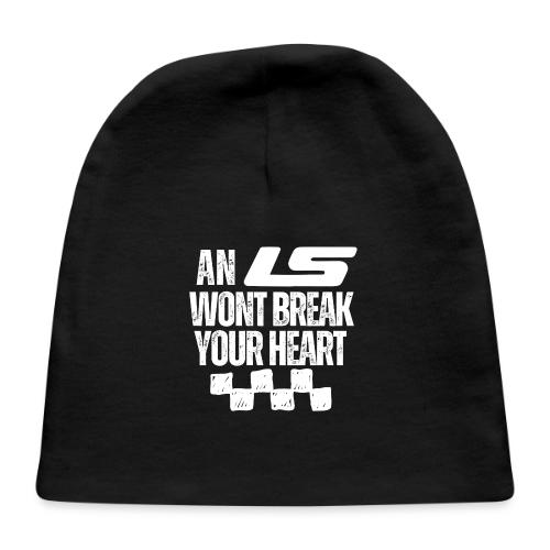 AN LS WONT BREAK YOUR HEART - Baby Cap