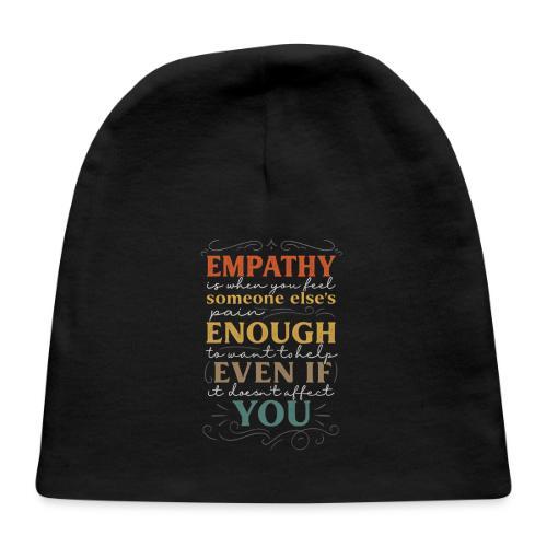 Empathy Quote Chalkboard Style Inspirational T-Shi - Baby Cap