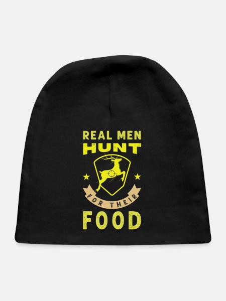 Real men hunt...food - Hunting design - Baby Cap - black - Front