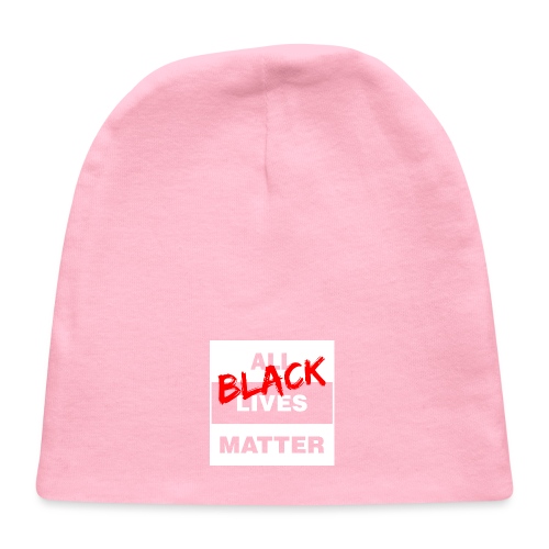 All Black Lives Matter - Baby Cap