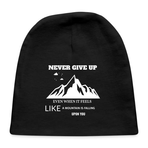 Never Give Up - Baby Cap