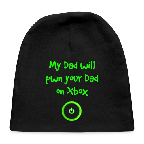 My Dad will pwn your Dad - Baby Cap