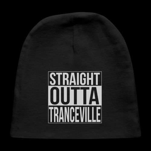 Straight outta tranceville - Baby Cap