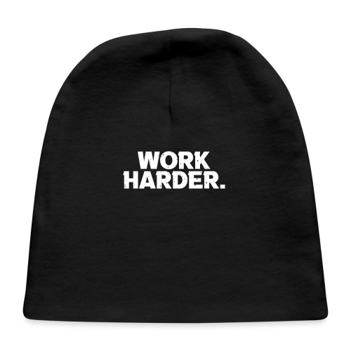 Work Harder distressed logo - Baby Cap