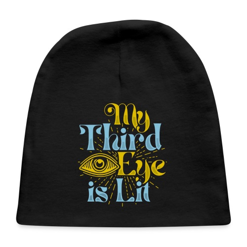 My Third Eye is Lit - Baby Cap